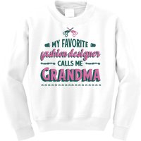 Favorite Fashion Designer Calls Me Grandma Kids Sweatshirt