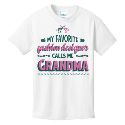 Favorite Fashion Designer Calls Me Grandma Kids T-Shirt