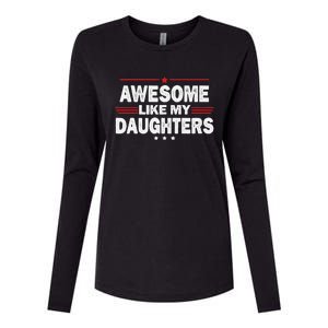 Funny FatherS Day Awesome Like My Daughters Family Lovers Womens Cotton Relaxed Long Sleeve T-Shirt