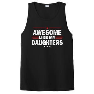 Funny FatherS Day Awesome Like My Daughters Family Lovers PosiCharge Competitor Tank