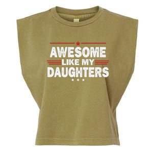 Funny FatherS Day Awesome Like My Daughters Family Lovers Garment-Dyed Women's Muscle Tee