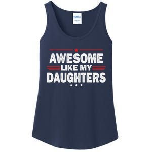 Funny FatherS Day Awesome Like My Daughters Family Lovers Ladies Essential Tank