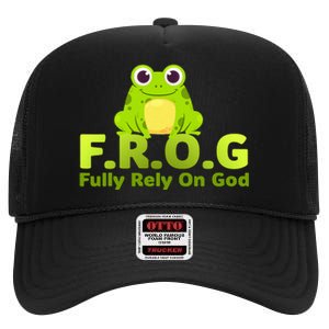 Frog Funny Definition Fully Rely On God High Crown Mesh Back Trucker Hat