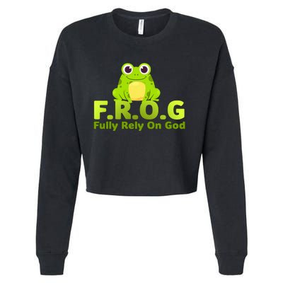 Frog Funny Definition Fully Rely On God Cropped Pullover Crew