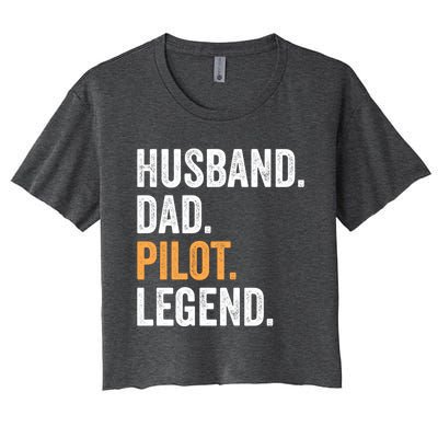 Funny Father Day Gift Husband Dad Pilot Legend Retro Cool Gift Women's Crop Top Tee