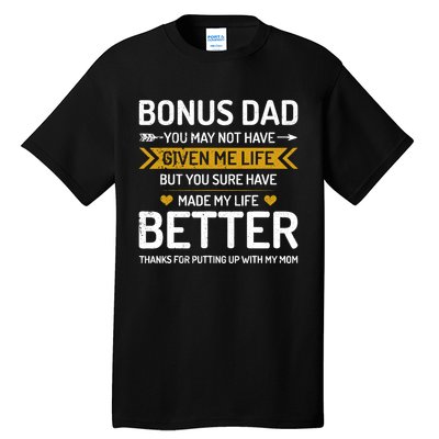 Funny FatherS Day Bonus Dad Gifts From Daughter Son Wife Tall T-Shirt