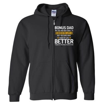 Funny FatherS Day Bonus Dad Gifts From Daughter Son Wife Full Zip Hoodie