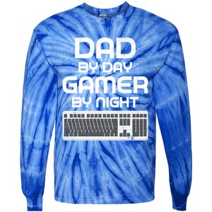 Funny Fathers Day Gaming Gift Dad By Day Gamer By Night Gift Tie-Dye Long Sleeve Shirt