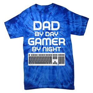 Funny Fathers Day Gaming Gift Dad By Day Gamer By Night Gift Tie-Dye T-Shirt