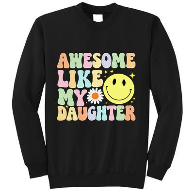 Funny FatherS Day Awesome Like My Daughter Retro Groovy Dad Sweatshirt