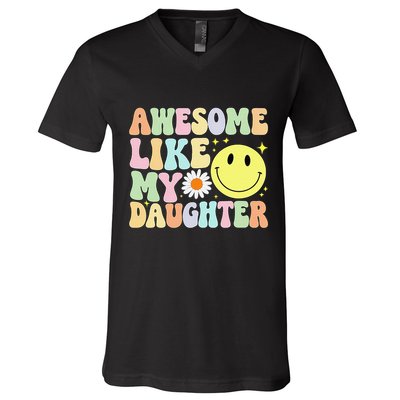 Funny FatherS Day Awesome Like My Daughter Retro Groovy Dad V-Neck T-Shirt