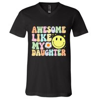 Funny FatherS Day Awesome Like My Daughter Retro Groovy Dad V-Neck T-Shirt