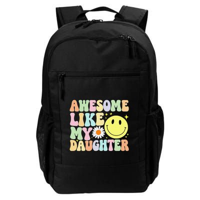 Funny FatherS Day Awesome Like My Daughter Retro Groovy Dad Backpack