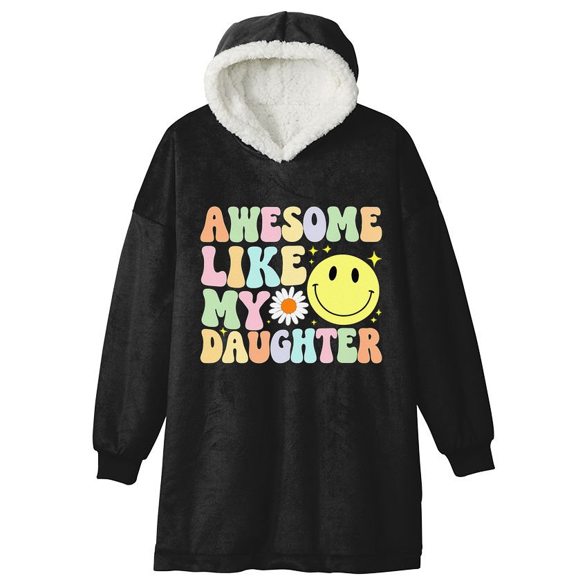 Funny FatherS Day Awesome Like My Daughter Retro Groovy Dad Hooded Wearable Blanket