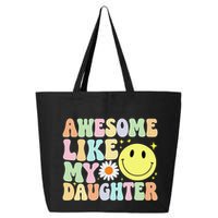 Funny FatherS Day Awesome Like My Daughter Retro Groovy Dad 25L Jumbo Tote