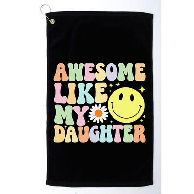 Funny FatherS Day Awesome Like My Daughter Retro Groovy Dad Golf Towel