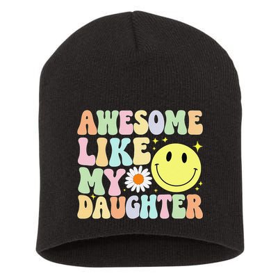 Funny FatherS Day Awesome Like My Daughter Retro Groovy Dad Short Acrylic Beanie