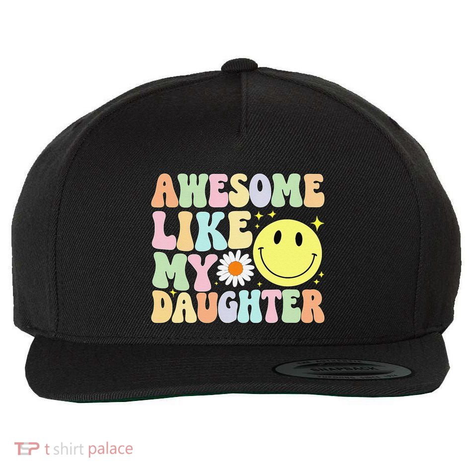 Funny FatherS Day Awesome Like My Daughter Retro Groovy Dad Wool Snapback Cap