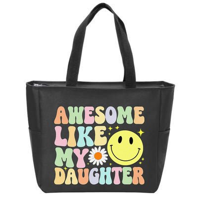 Funny FatherS Day Awesome Like My Daughter Retro Groovy Dad Zip Tote Bag