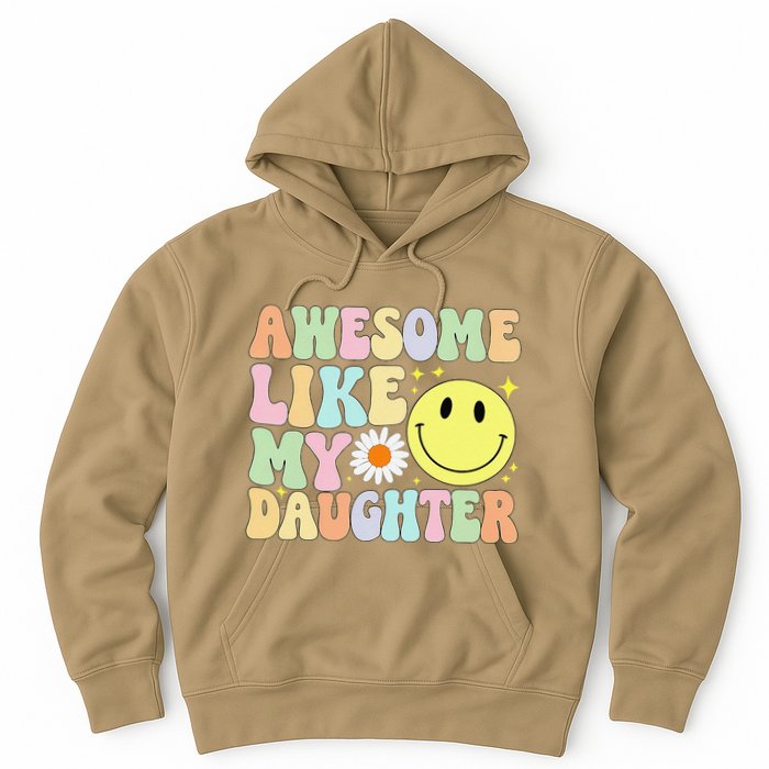 Funny FatherS Day Awesome Like My Daughter Retro Groovy Dad Hoodie