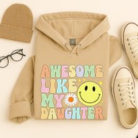 Funny FatherS Day Awesome Like My Daughter Retro Groovy Dad Hoodie