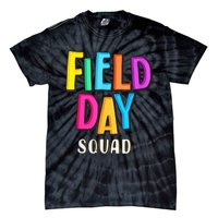 Field Fun Day Squad School Trip Vibes Teachers Tie-Dye T-Shirt