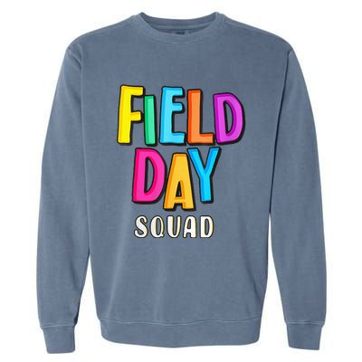 Field Fun Day Squad School Trip Vibes Teachers Garment-Dyed Sweatshirt