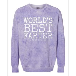 Funny Fathers Day Gifts Worlds Best Farter I Mean Colorblast Crewneck Sweatshirt