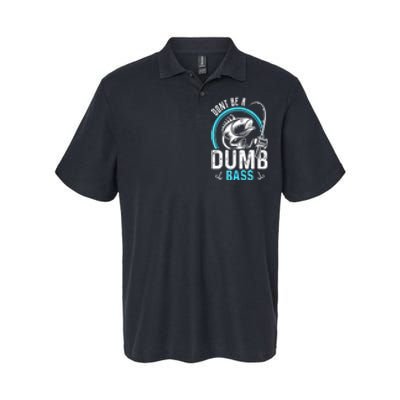 Funny Fishing Dont Be A Dumb Bass Fisherman Gift Softstyle Adult Sport Polo