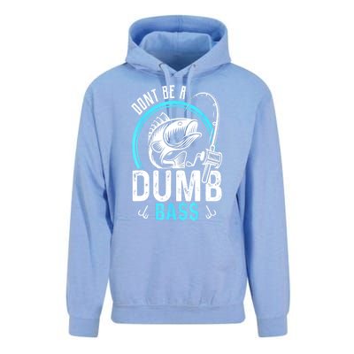 Funny Fishing Dont Be A Dumb Bass Fisherman Gift Unisex Surf Hoodie