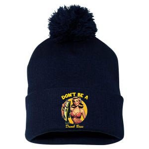 Funny Fishing DonT Be A Dumb Bass Pom Pom 12in Knit Beanie