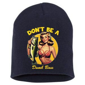 Funny Fishing DonT Be A Dumb Bass Short Acrylic Beanie