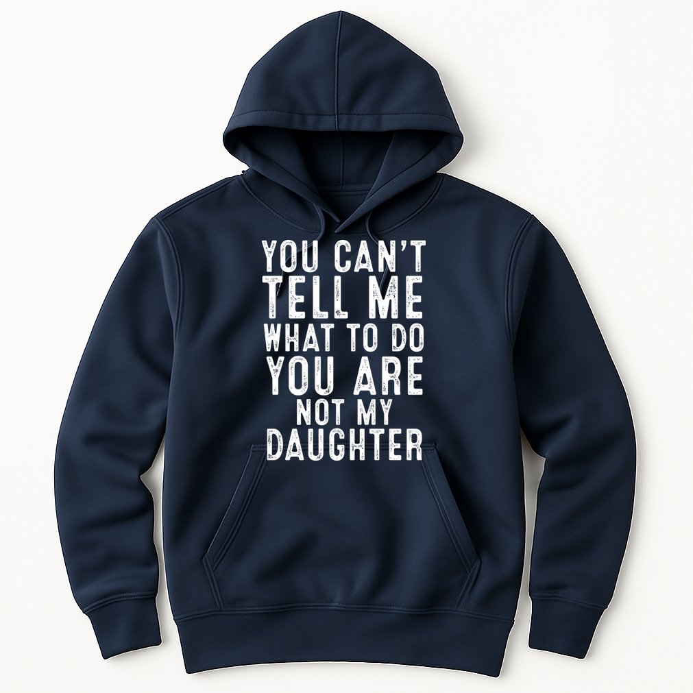 Funny Father Daddy Gift From Daughter Fathers Day Dad Hoodie