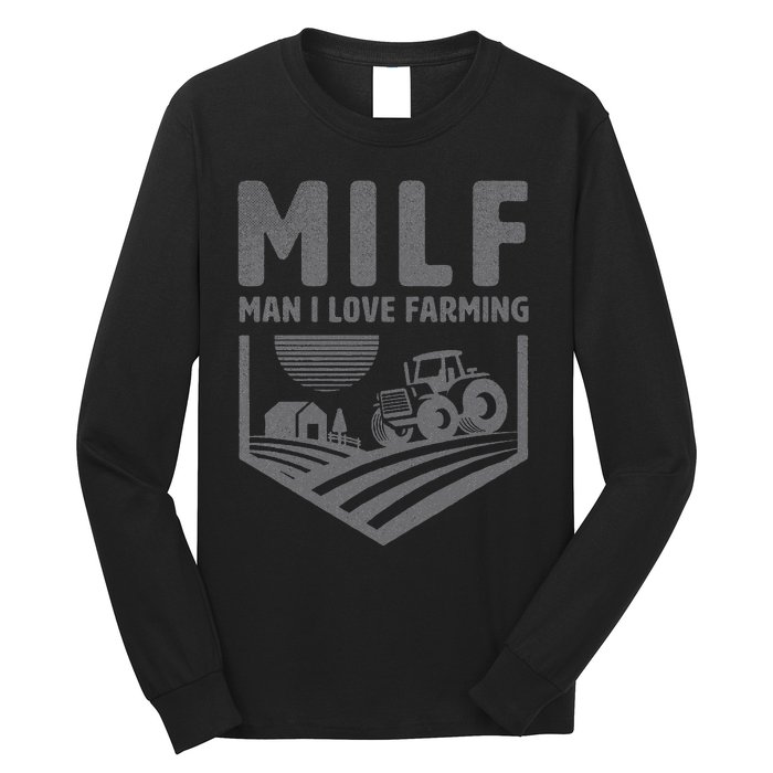 Funny Farm Dad Joke Farmer Mom Man I Love Farming Long Sleeve Shirt