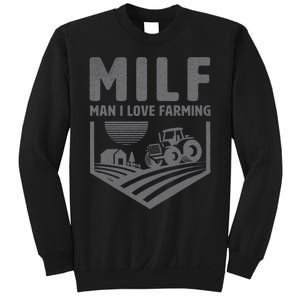 Funny Farm Dad Joke Farmer Mom Man I Love Farming Sweatshirt