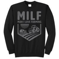 Funny Farm Dad Joke Farmer Mom Man I Love Farming Sweatshirt