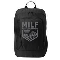 Funny Farm Dad Joke Farmer Mom Man I Love Farming City Backpack