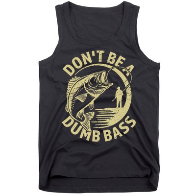 Funny Fishing – Don’T Be A Dumb Bass Tank Top