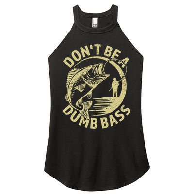 Funny Fishing – Don’T Be A Dumb Bass Women's Perfect Tri Rocker Tank
