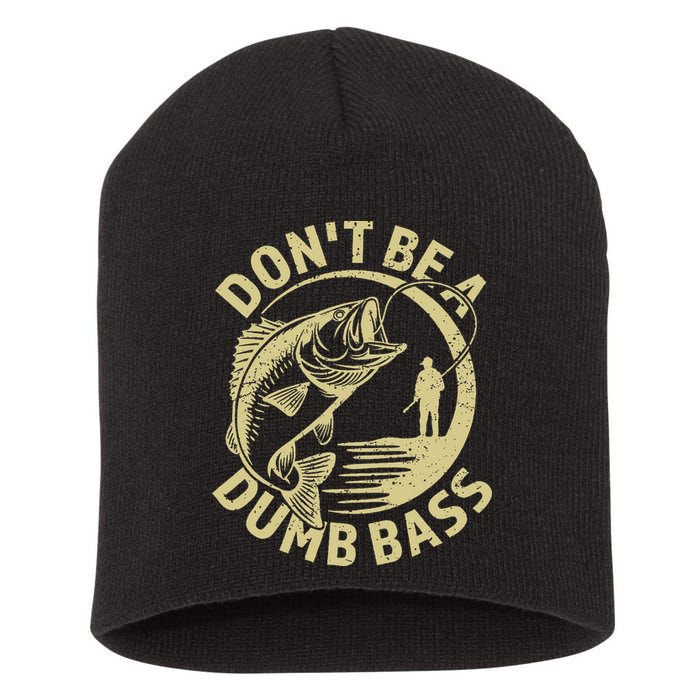 Funny Fishing – Don’T Be A Dumb Bass Short Acrylic Beanie