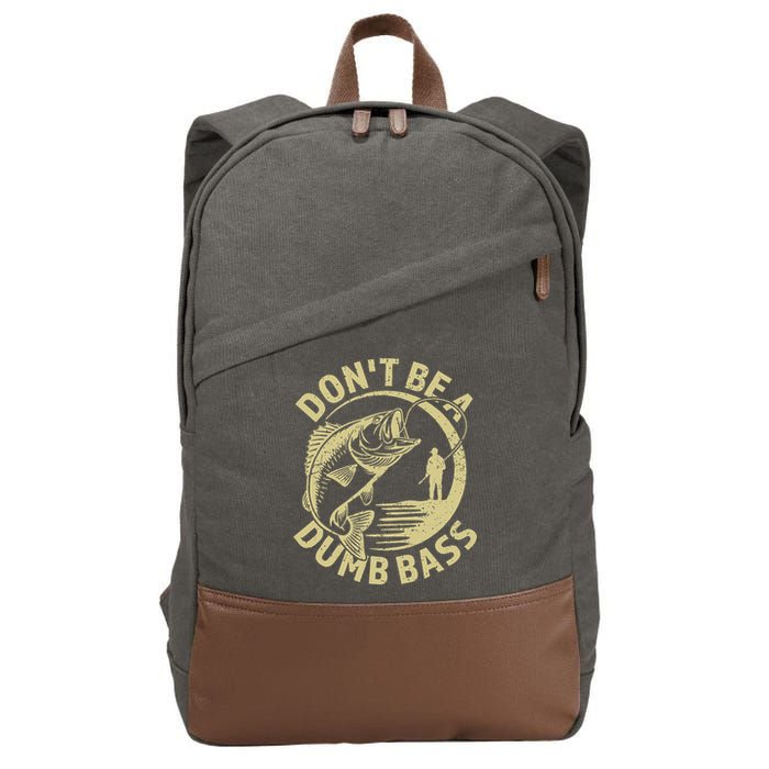 Funny Fishing – Don’T Be A Dumb Bass Cotton Canvas Backpack