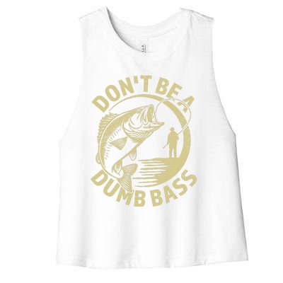 Funny Fishing – Don’T Be A Dumb Bass Women's Racerback Cropped Tank