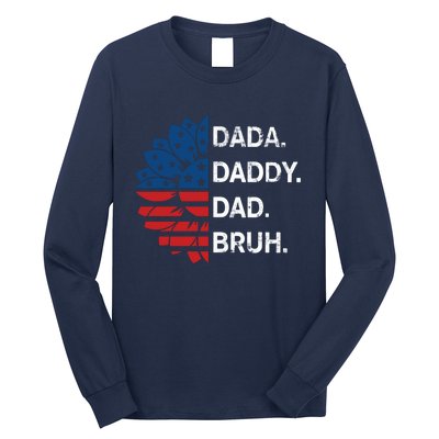 Funny Fathers Day For Dad Grandpa Dada Daddy Dad Bruh Flag Gift Long Sleeve Shirt