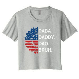 Funny Fathers Day For Dad Grandpa Dada Daddy Dad Bruh Flag Gift Women's Crop Top Tee