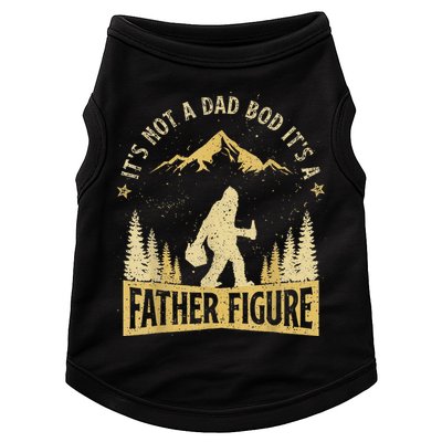 Funny Father's Day It's Not a Dad Bod It's a Father Figure Doggie Tank