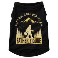 Funny Father's Day It's Not a Dad Bod It's a Father Figure Doggie Tank