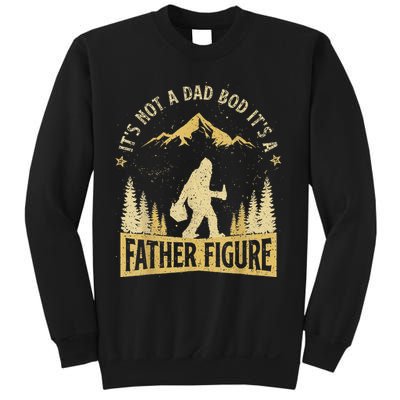 Funny Father's Day It's Not a Dad Bod It's a Father Figure Sweatshirt