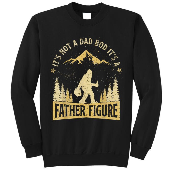 Funny Father's Day It's Not a Dad Bod It's a Father Figure Tall Sweatshirt