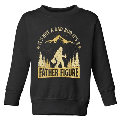 Funny Father's Day It's Not a Dad Bod It's a Father Figure Toddler Sweatshirt
