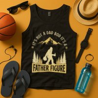 Funny Father's Day It's Not a Dad Bod It's a Father Figure Tank Top